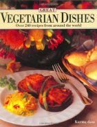 Обложка книги Лучшие вегетарианские блюда. Более 240 рецептов со всего мира